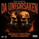 DA UNFORSAKEN feat MOYTANIC BXGDVN Single