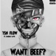 Want Beef feat BaeBae Savo Single