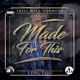 Made For This Single