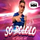 Só Bololo Single