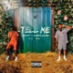 Tell Me feat OriginalDaveed Single