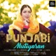 Punjabi Mutiyaran feat Shehzad Deol Single