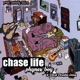 Chase Life Single