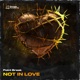 NOT IN LOVE Single