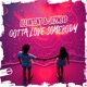 Gotta Love Somebody Single
