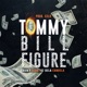 Tommy Bill Figure feat Dela Candela Single