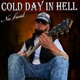 Cold Day in Hell Single