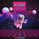Alien Vision Single