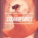 Strange Loves feat Avarcia Single