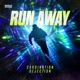 RUN AWAY Single