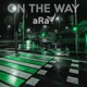 On the Way Sped Up Single