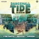 Dancehall Tide Riddim Produced by ZJ Chrome EP