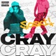 Cray Cray Single