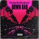 Down Bad Single