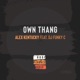 Own Thang Single