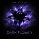 Dark Flower Single