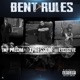 Bent Rules feat TMF Precha EXCLUZIVE Single
