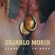 Dejarlo morir Single