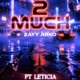 2MUCH feat LETICIA Single