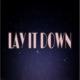Lay It Down Single