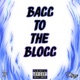 Bacc To the Blocc Single