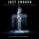 Just Enough feat Michael Manhertz Dariodmusic Single
