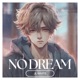 No Dream Single