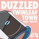 Twinleaf Town feat Helynt Single