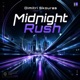 Midnight Rush Single