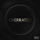 Overrated Single