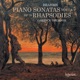 Brahms Piano Sonatas 1 2 Rhapsodies