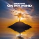 On My Mind Single