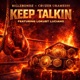 Keep Talkin feat Lokust Luciano Radio Edit Single