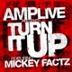Turn It Up feat Mickey Factz EP