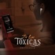 Pa Las Tóxicas EP