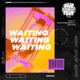 Waiting Single