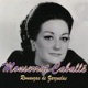 Montserrat Caballé Romanzas de Zarzuelas