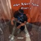 High right now Single