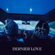 Dernier Love Single