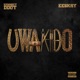 Uwakido feat EESKAY Single