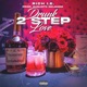 Drunk2StepLove Single
