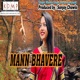 Mann Bhavere Single
