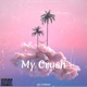 My Crush feat Tmany KiDD Apollo Single