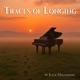 Traces of Longing Piano Version Single