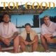 Tou Good feat ReaLit Drew Dui MC Single