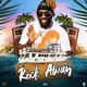 Rock Away feat Kyng Moses Single