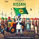 KISSAN vol 1 feat Jaggi Sanghera Deep Sidhu Jimmy Wraich Haar V Jind Kaur D Naveen Single