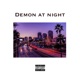 demon at night feat Savitho Callmeth3rd Single