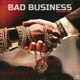 Bad Business Radio Edit