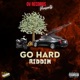Go Hard Riddim EP